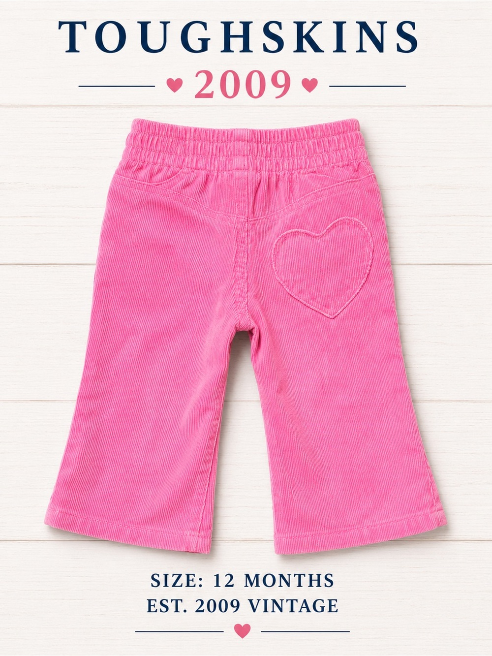 Vintage 2009 Toughskins Pink Corduroy Heart Pants Baby Girl 12M Y2K